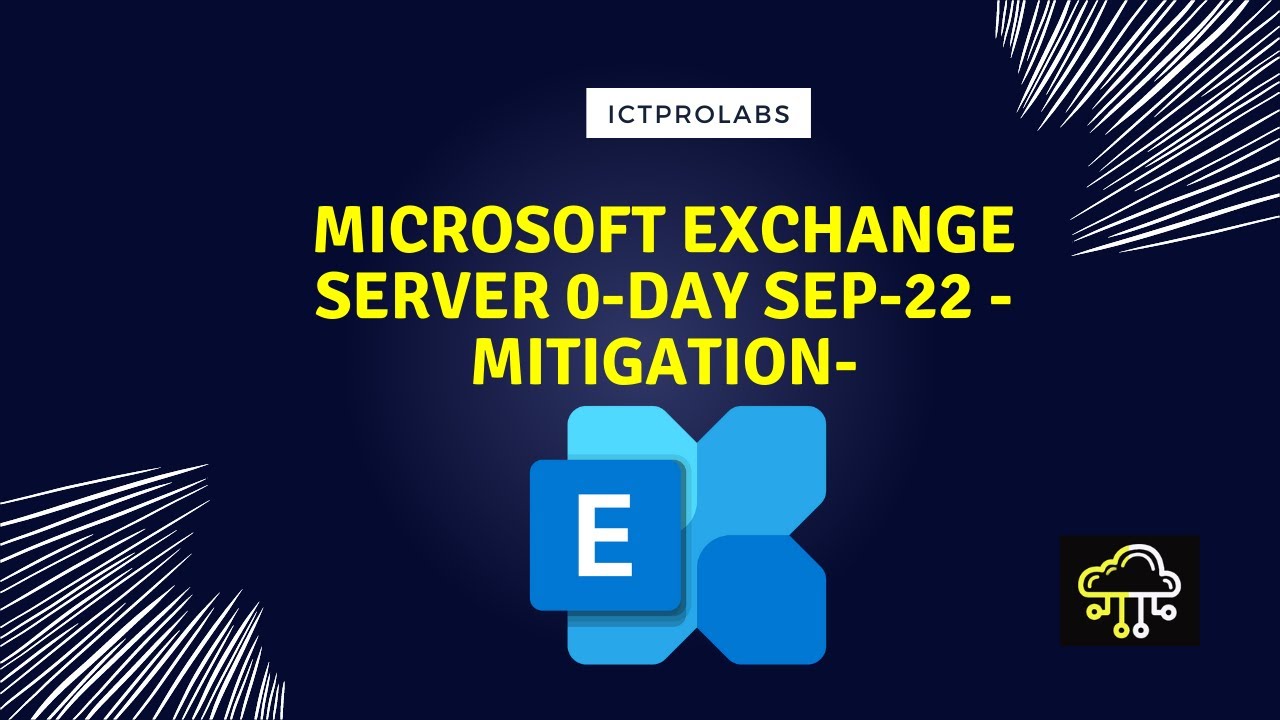 Microsoft exchange server zero-day vulnerabilities 2022 mitigation!