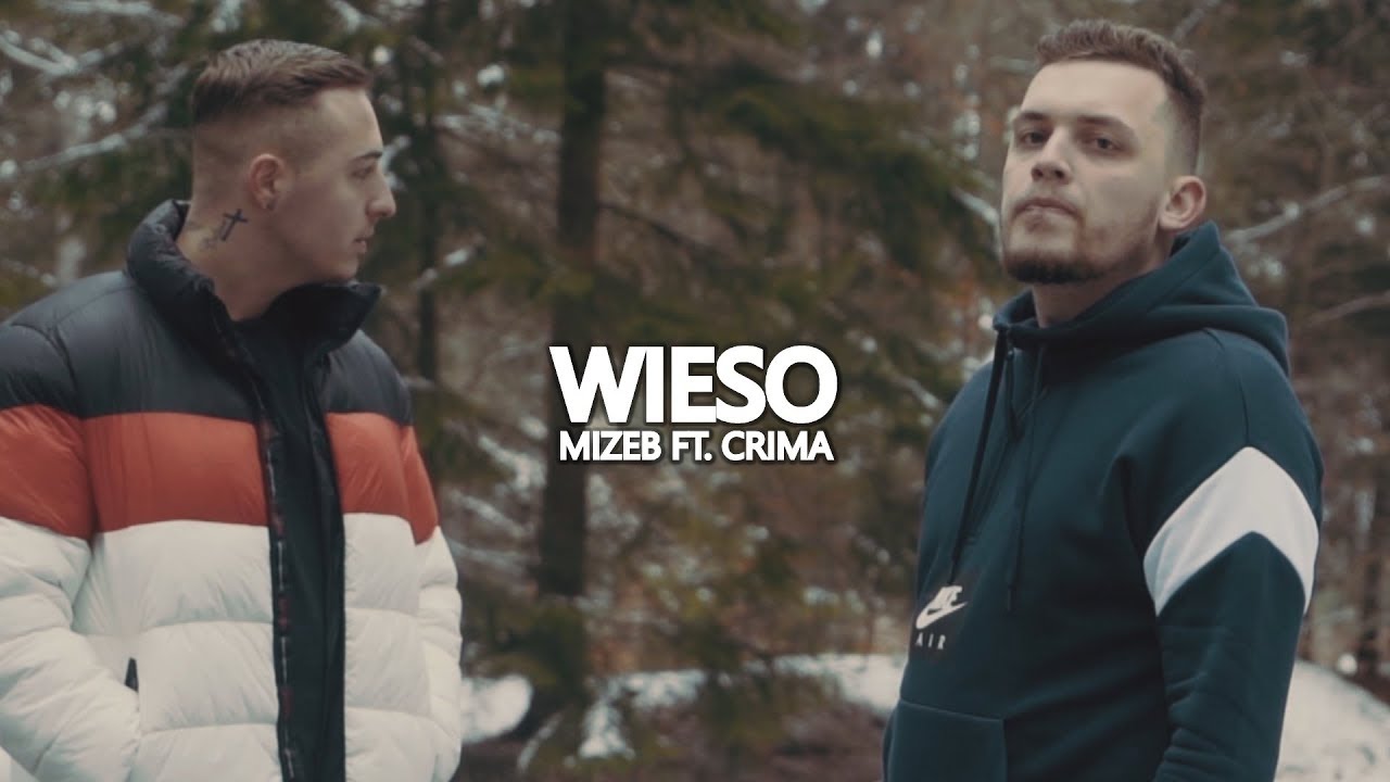 MiZeb X CRIMA - WIESO (Official Video) prod. by essay