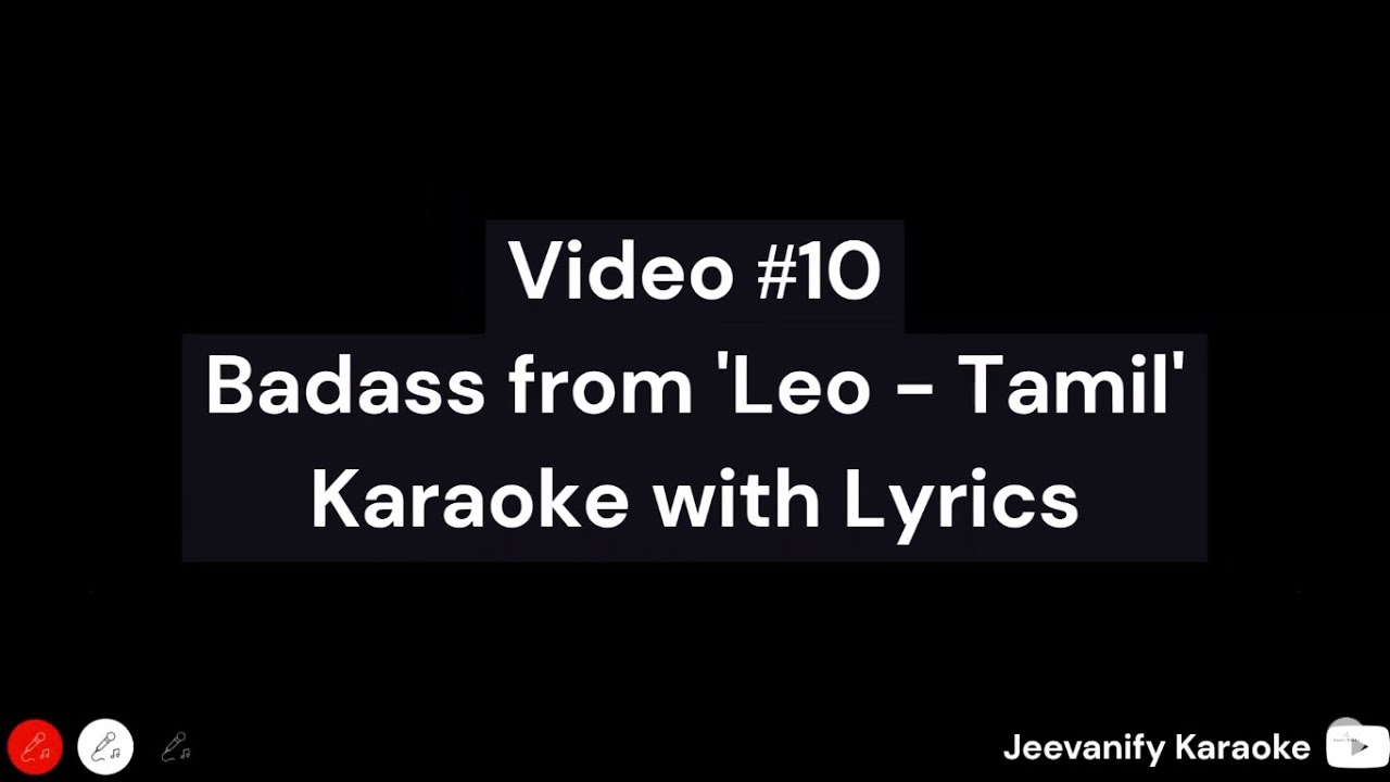 Badass from ' Leo  (Tamil) ' | Karaoke with Lyrics | Jeevanify Karaoke