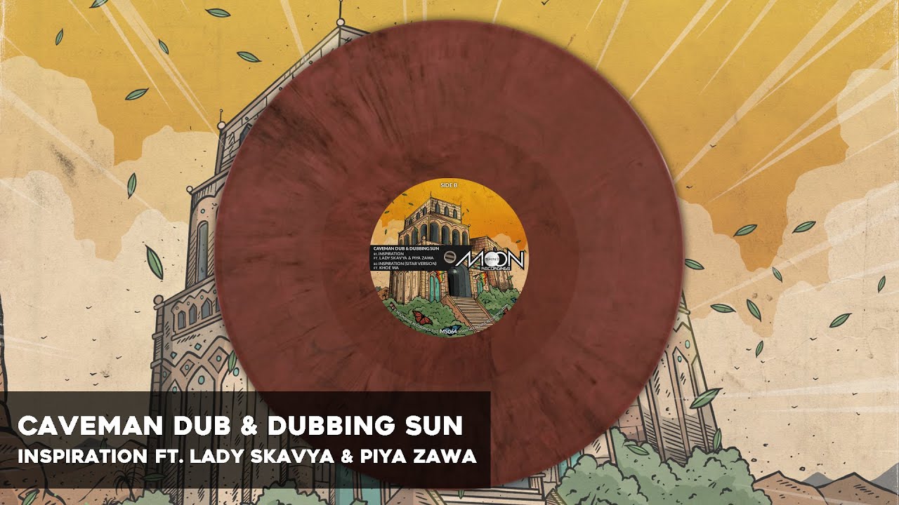 Caveman Dub & Dubbing Sun - Inspiration ft Lady Skavya & Piya Zawa & Khoe Wa (Vocal & Sitar Version)