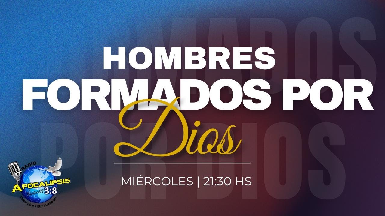 Bienvenidos  a tu programa HOMBRES FORMADOS POR DIOS