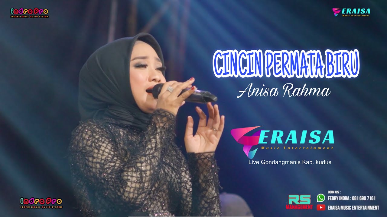 CINCIN PERMATA BIRU  -  Anisa Rahma  -  OM ERAISA Live Gondangmanis Kab. Kudus