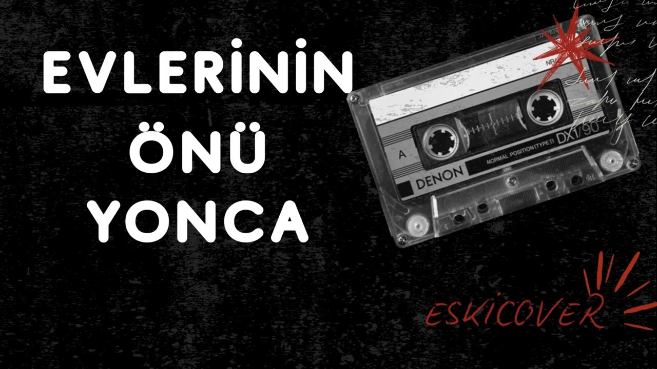 EVLERİNİN &Ouml;N&Uuml; YONCA  -ROCK AKUSTİK YORUM  & ESKİCOVER