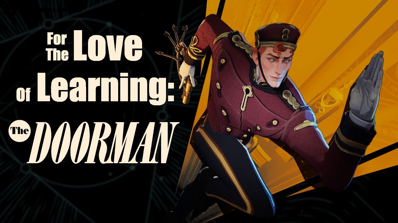 For The Love Of Learning: The Doorman
