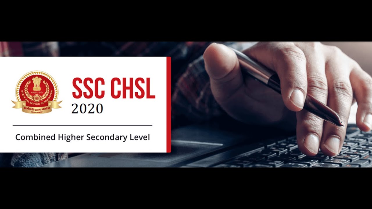 SSC CHSL Recruitment 2020-21: Staff Selection Commission (SSC)