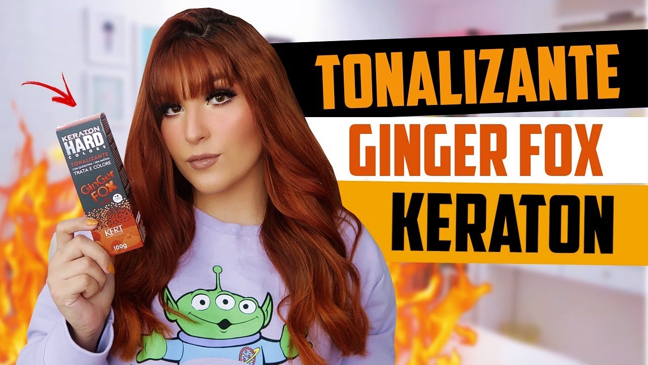 TESTEI O TONALIZANTE GINGER FOX DA KERATON | RUIVO ACOBREADO