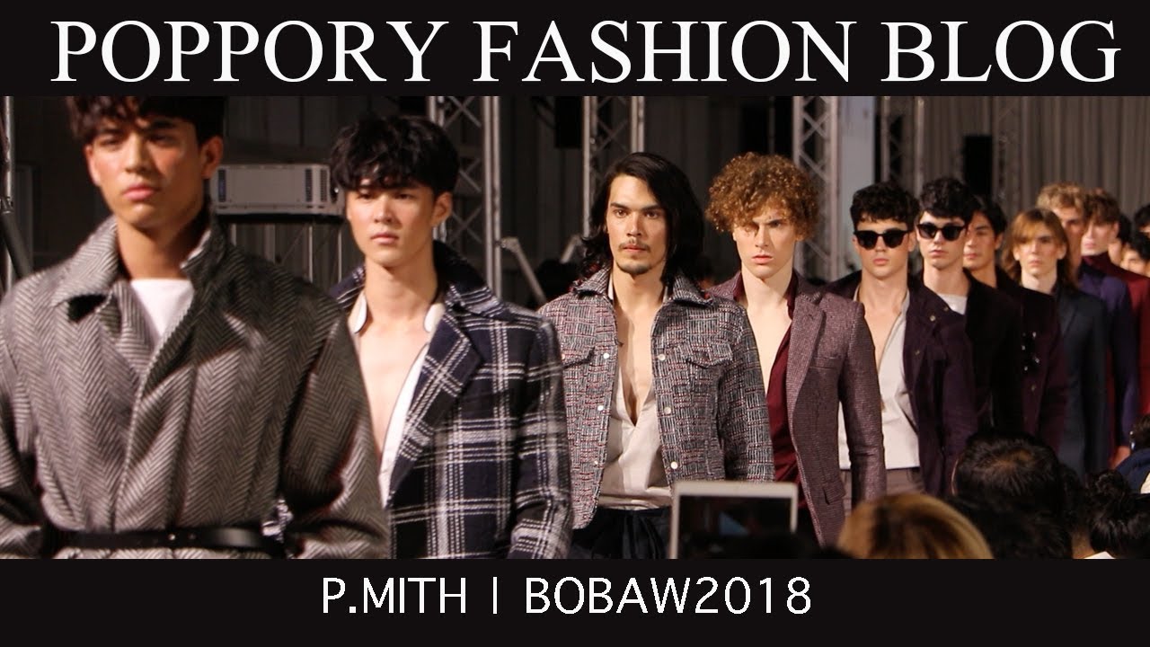 P.MITH  | BOYS OF BANGKOK AW18 | VDO BY POPPORY