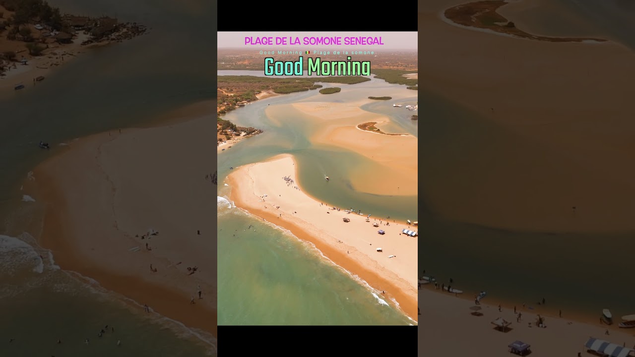 Good Morning SENEGAL 🇸🇳 Plage de la somone senegal