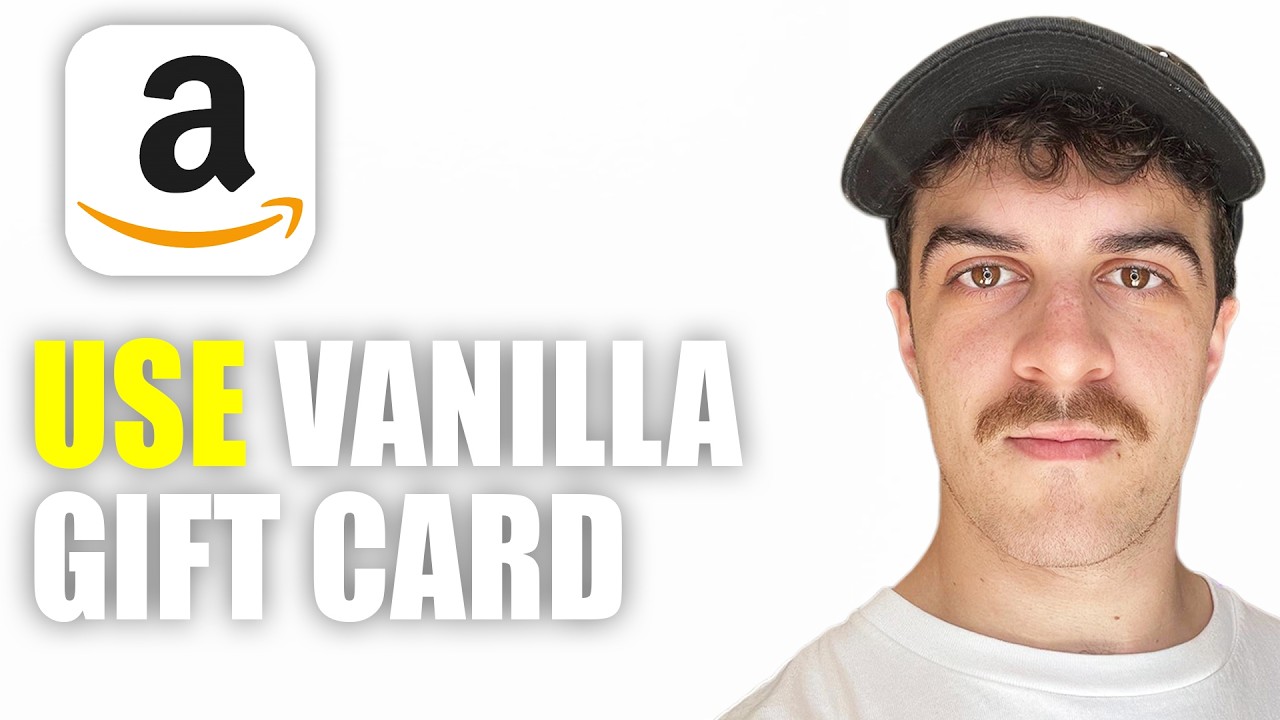 How to Use Vanilla Gift Card on Amazon (2026 Guide)