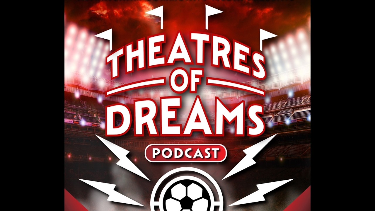 Theatres of Dreams Extra Time - S25:26   EP 49 