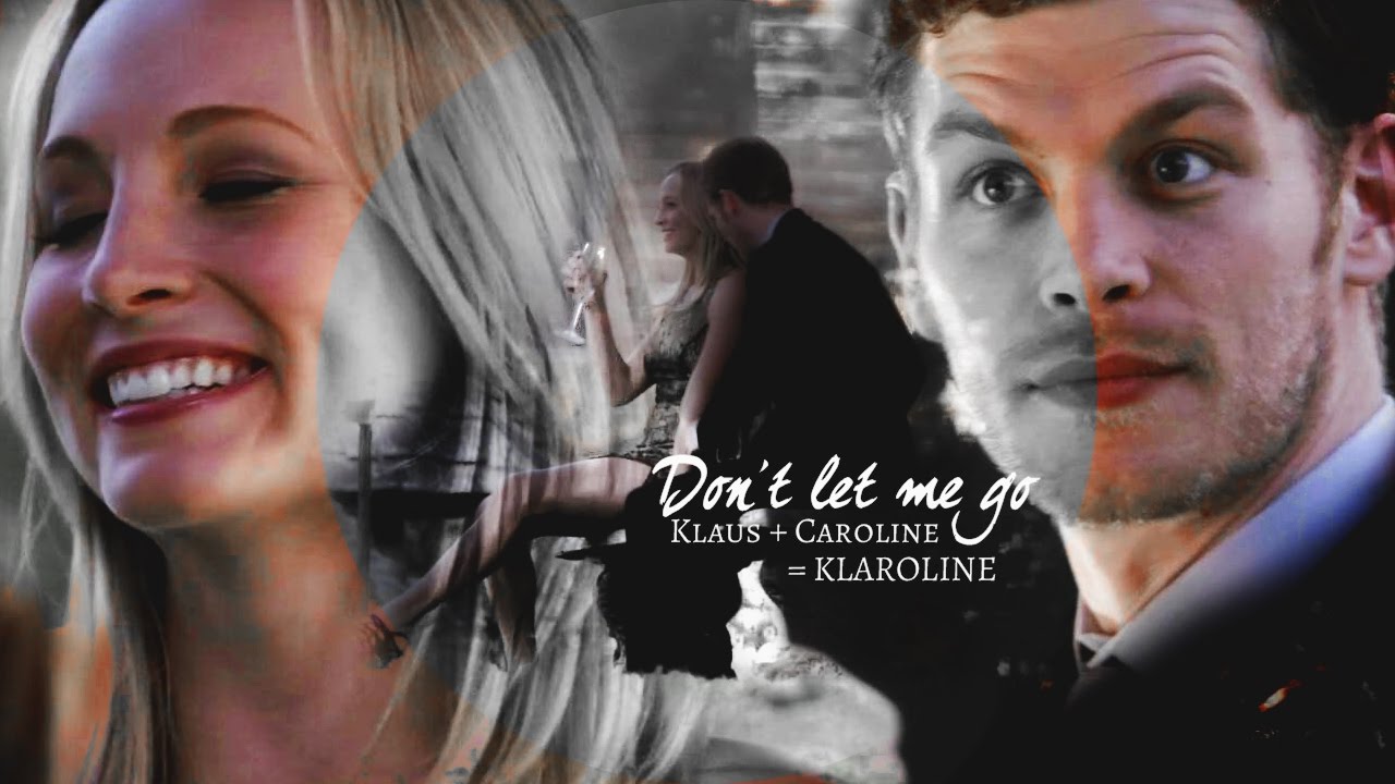 Don't let me go.