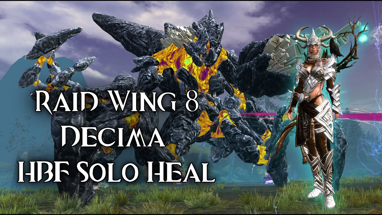 Guild Wars 2 Wing 8 Decima - HFB Solo Heal