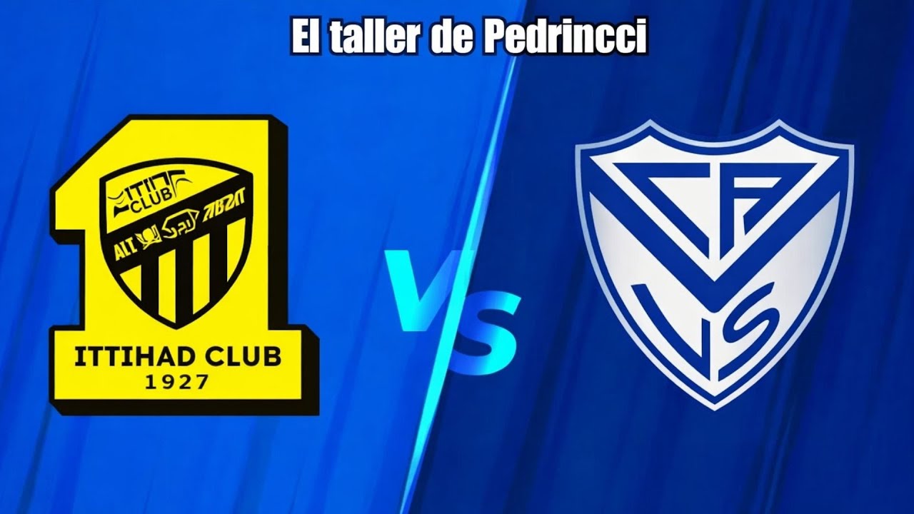 Al Ittihad Vs Vélez Sarsfield 🇦🇷 | Amistoso SIN REGLAS 🔥⚽  @ElTallerdePedrincci​