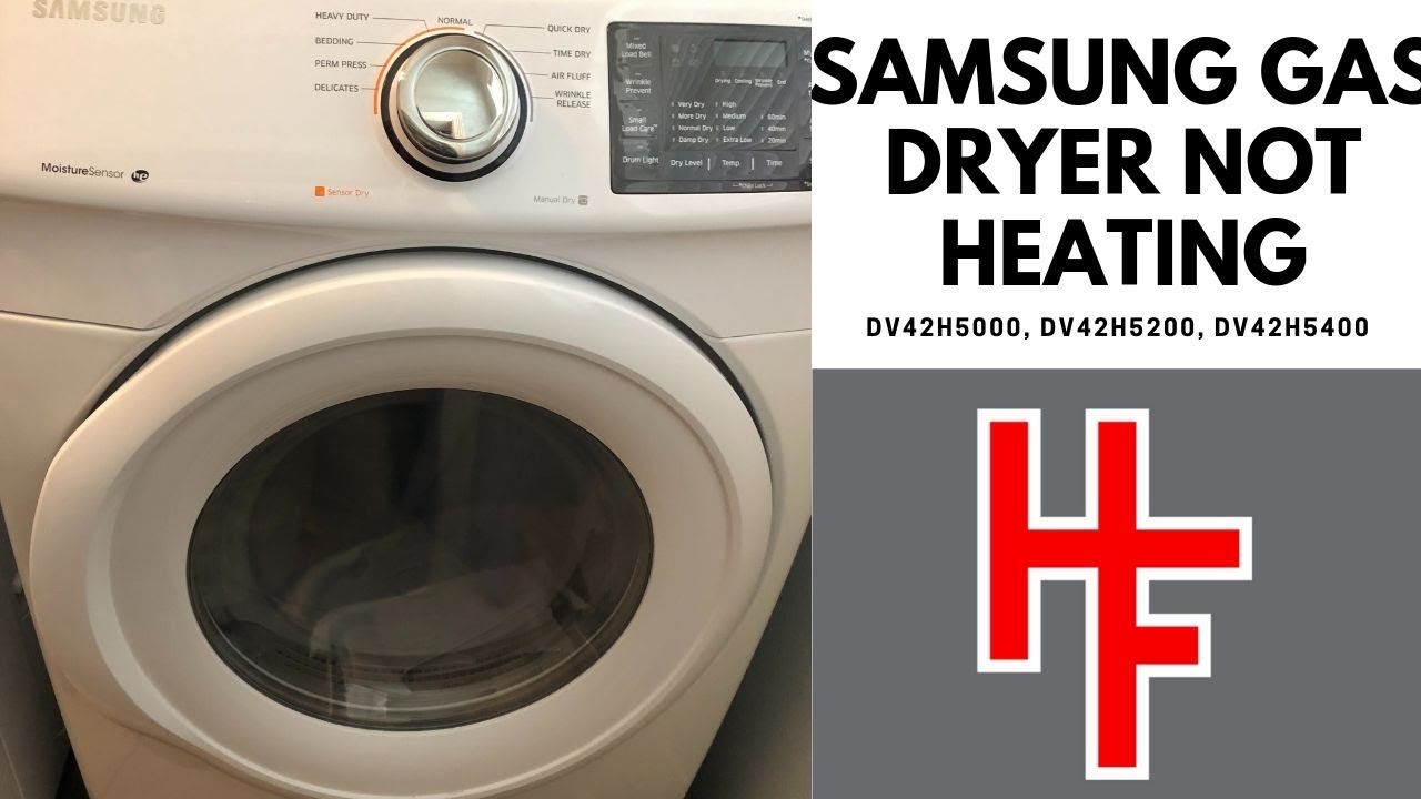 SAMSUNG GAS DRYER PROBLEM- NOT HEATING