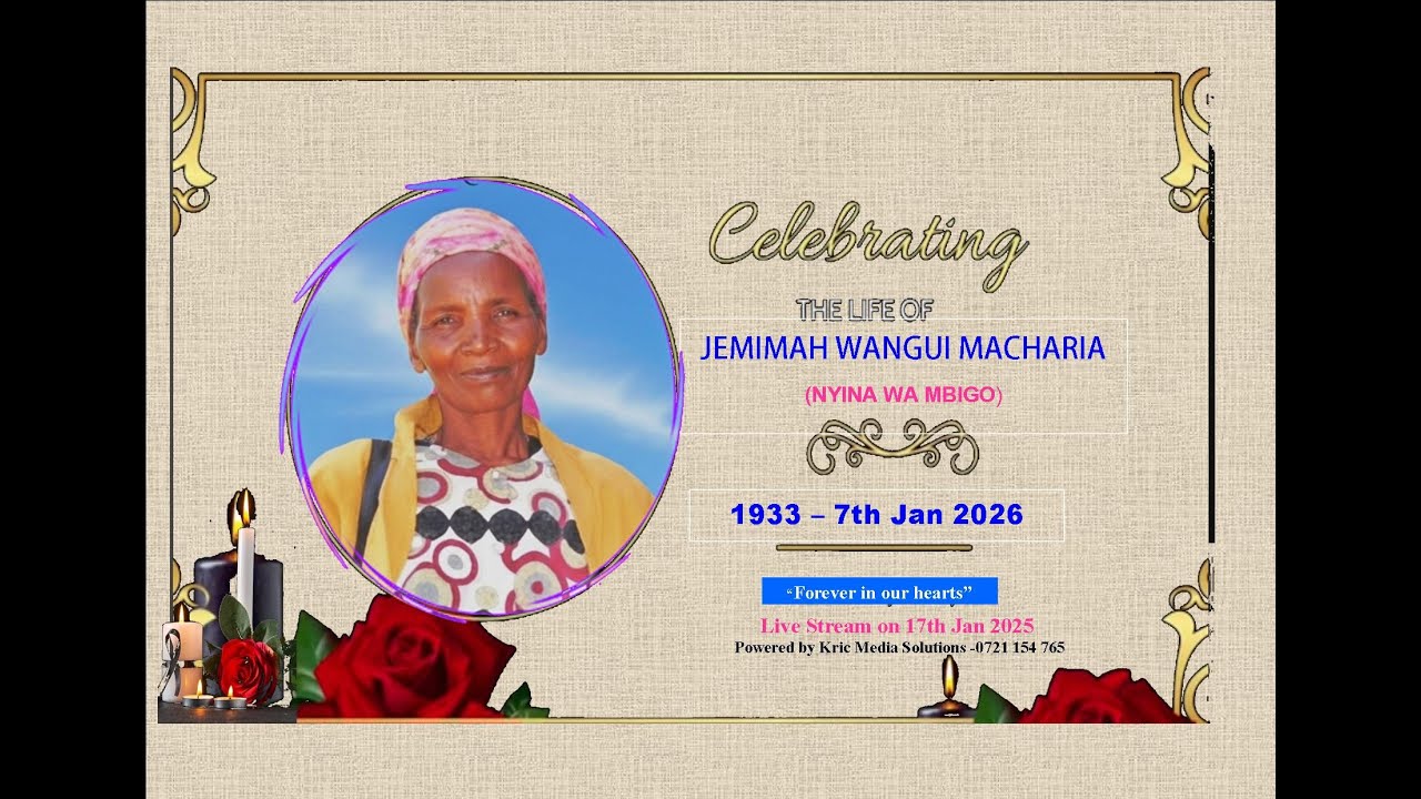 IN LOVING MEMORY OF JEMIMAH WANGUI MACHARIA  (1933 - 2026)