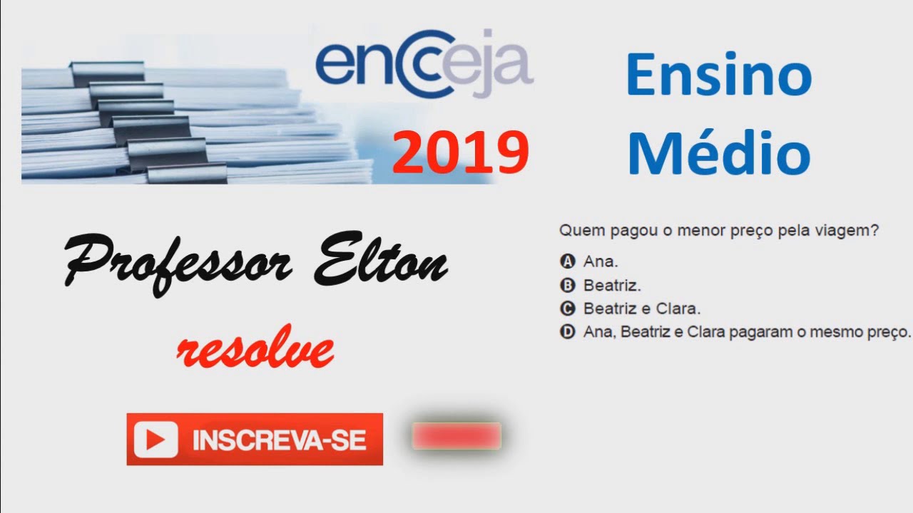 ENCCEJA 2019 - Porcentagem - Juros - As amigas Ana, Beatriz e Clara vão viajar de férias para