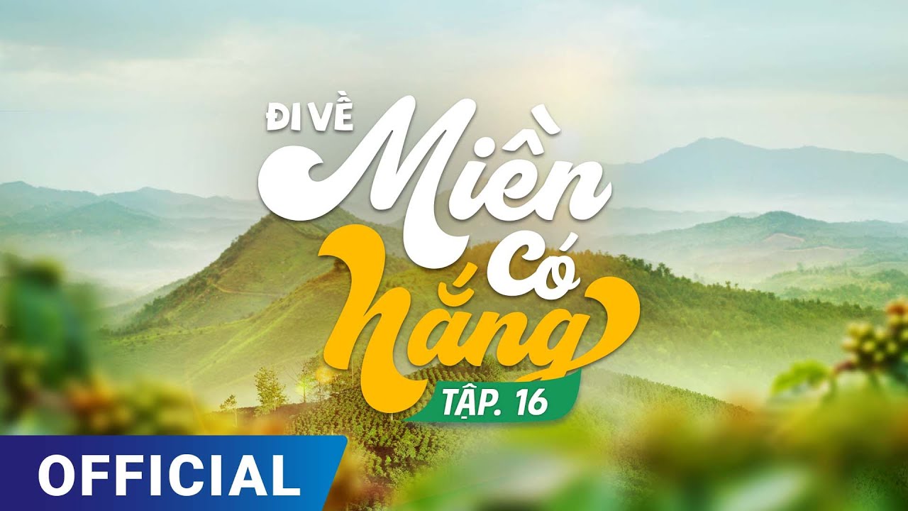 Đi Về Miền Có Nắng Tập 16 | Full 4K Ultra HD | Phim truyền hình VTV3 hay nhất 2025 | SK Pictures