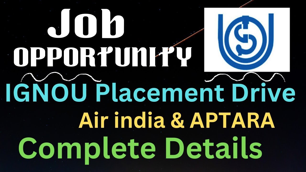 Jobs Opportunity for Ignou Students 2023 | IGNOU placement Drive on 15 Feb 2023 Complete Details