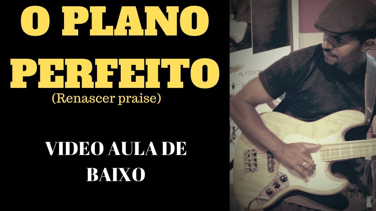 PLANO PERFEITO (Renascer Praise) cover VIDEO AULA DE BAIXO Dicas por KAKA BASS (BAIXO NO LOUVOR)