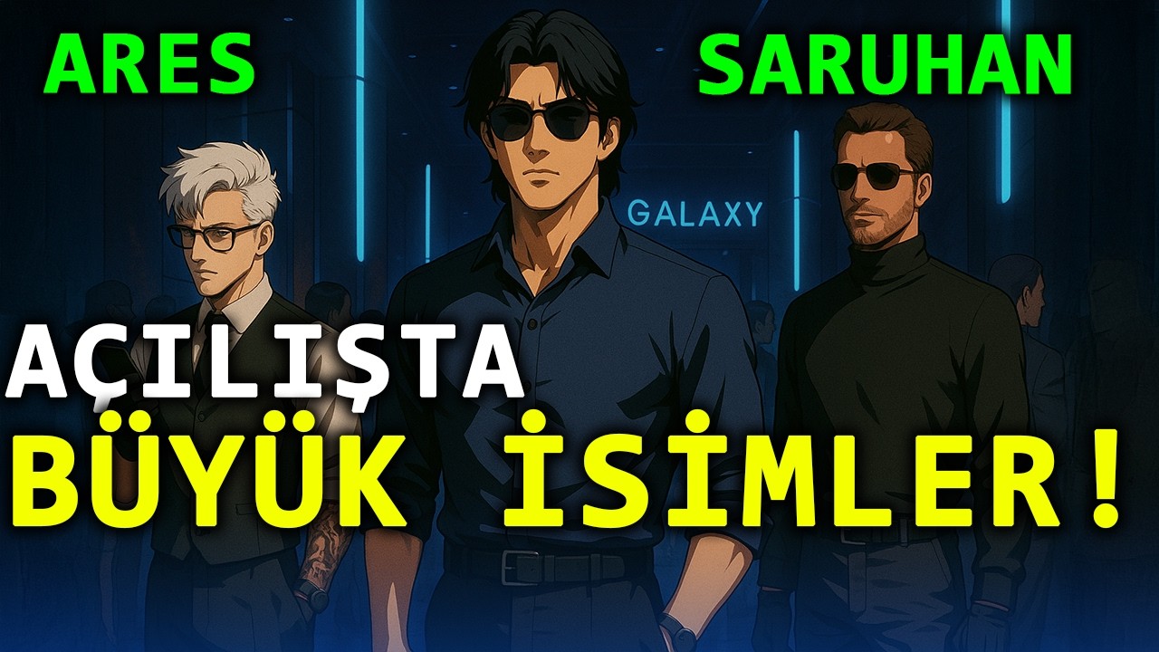 Galaxy Açılış Gecesi | EightbornV Next | Keimata Hun #32