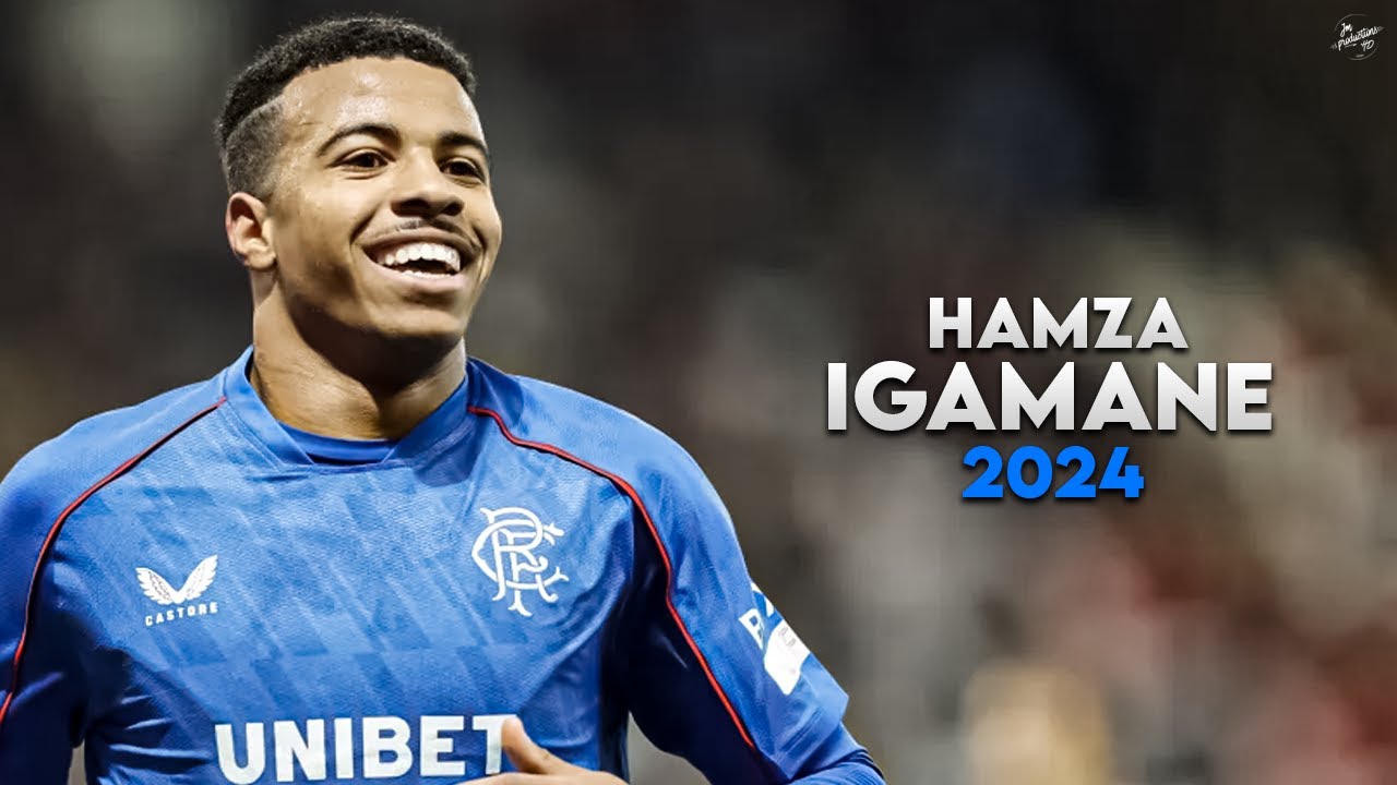 Hamza Igamane 2024 - Amazing Skills, Assists & Goals - Rangers | HD
