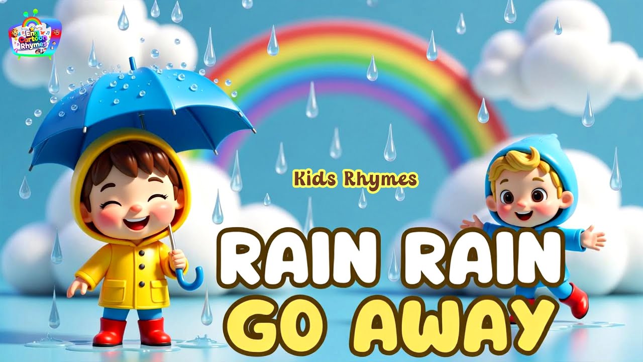 Rain Rain Go Away Nursery Rhyme | Kids Songs & Baby Rhymes