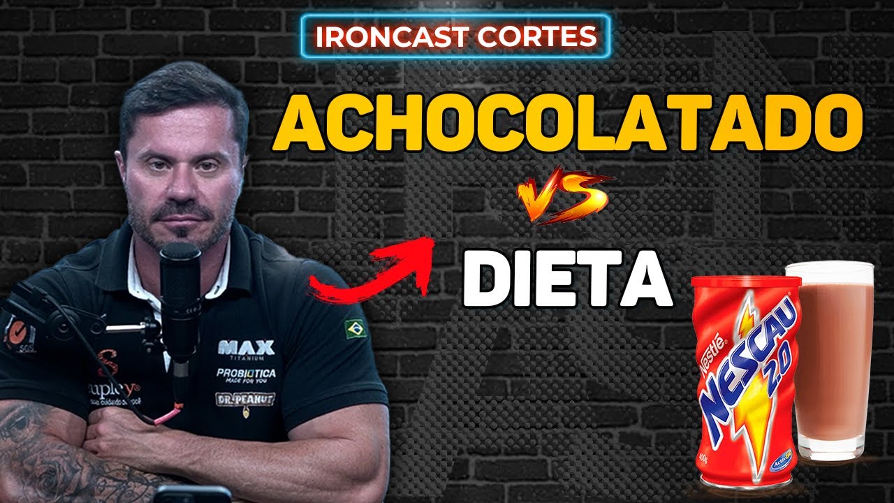 O USO DE ACHOCOLATADO ATRAPALHA NA DIETA? – IRONCAST CORTES
