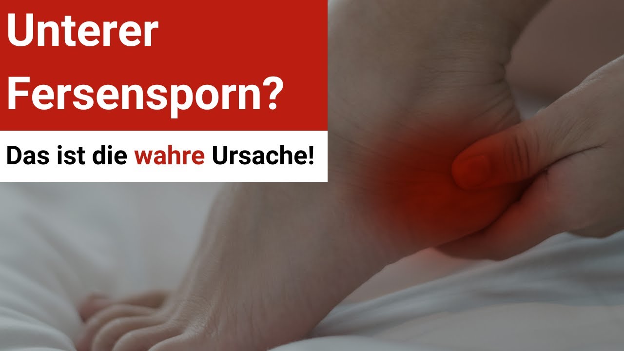 Unterer Fersensporn (Plantarfasziitis) ⚡ Erklärung und die wahre Ursache! ➡️