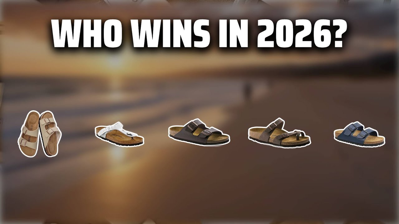 The Top 5 Best Birkenstock Slippers in 2026 - Must Watch Before Buying!