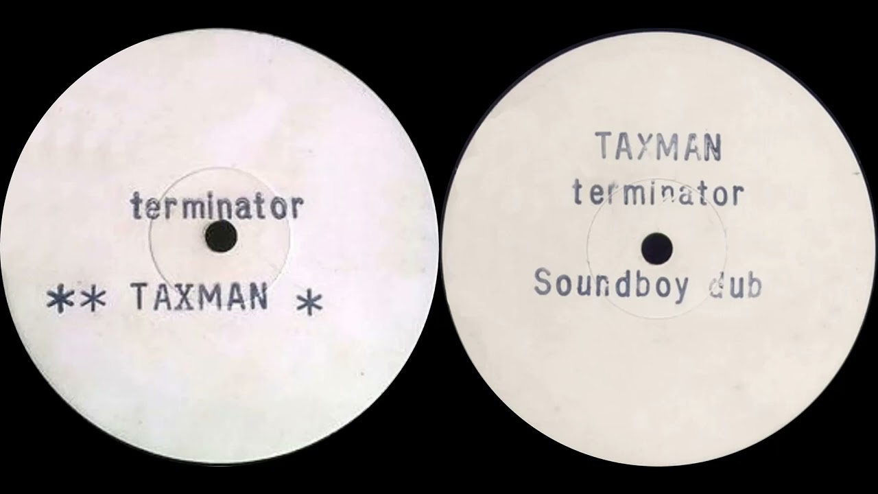 Taxman -Terminator / Soundboy Dub