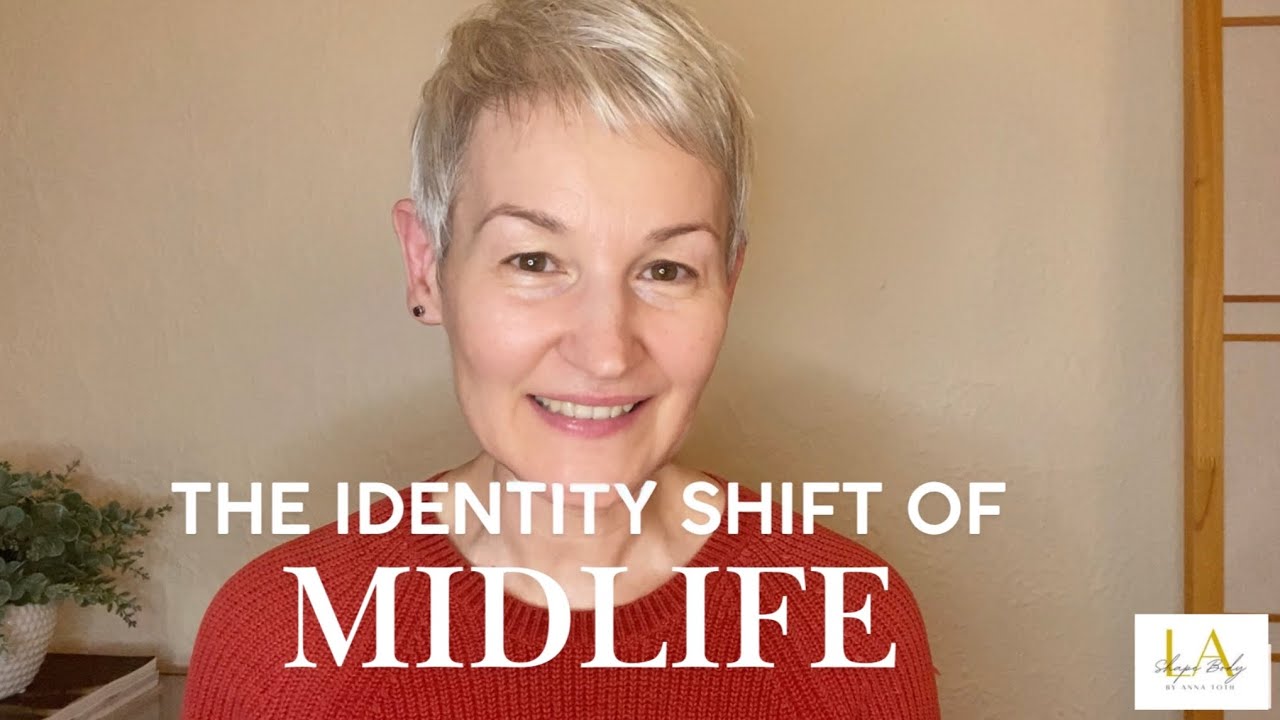 The Identity Shift of Midlife &mdash; Why You Feel Like a Stranger in Your Own Body