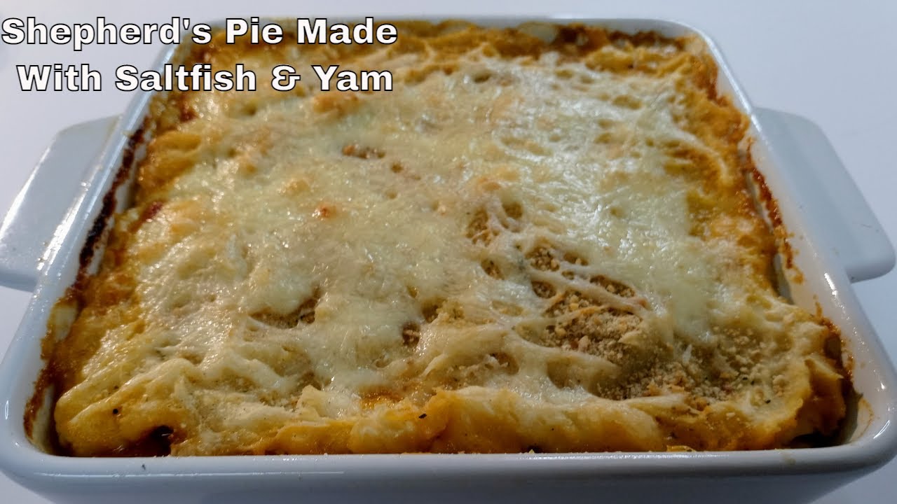 Shepherd's Pie Made With Saltfish & Yam