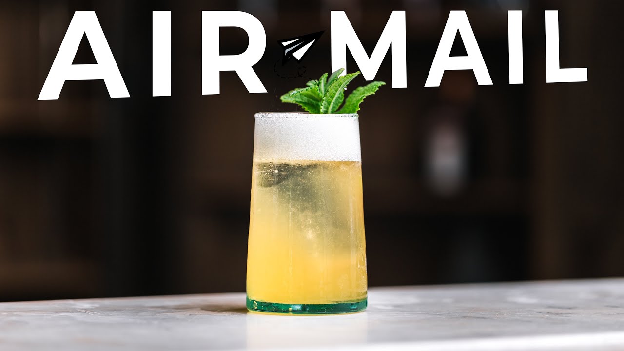 Air Mail - The forgotten French 75 cocktail
