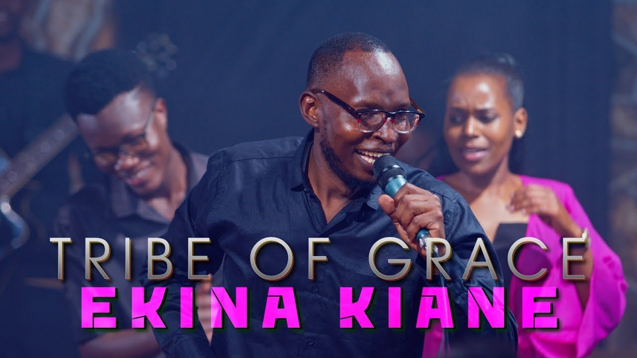 TRIBE OF GRACE - EKINA KIANE || OFFICIAL VIDEO||