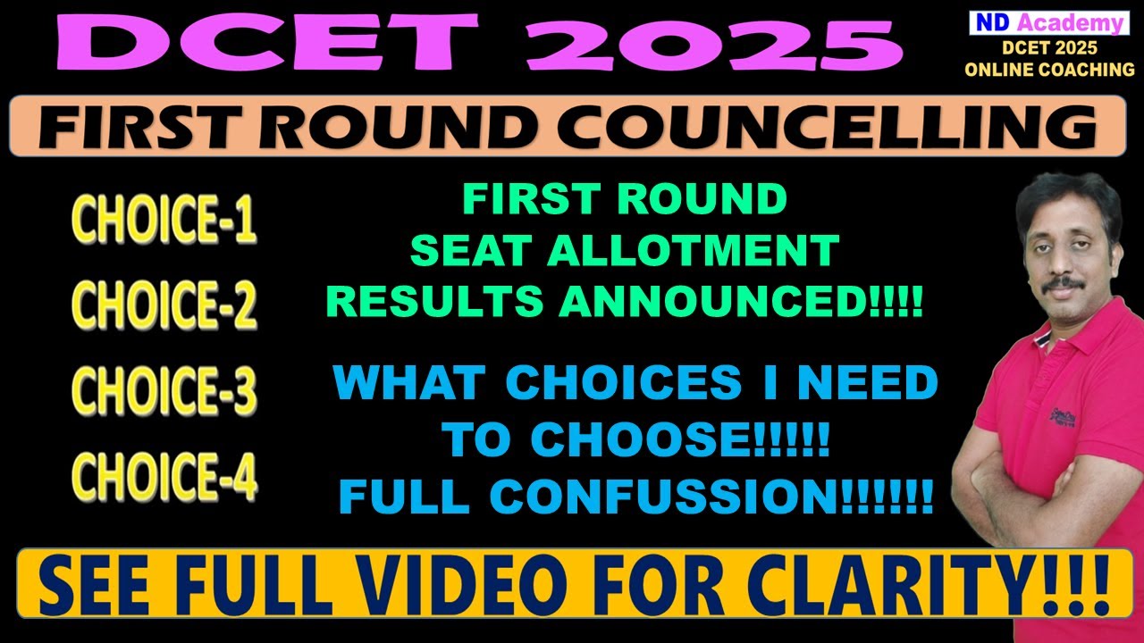 Which CHOICES to Select!!! |DCET 2025 FIRST ROUND COUNSELING |CHOICE1 |CHOICE2 |CHOICE3 |CHOICE4