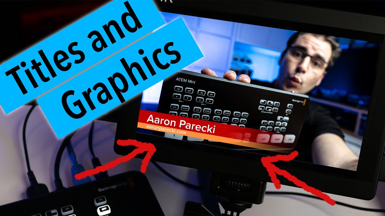 Как добавлять графику и титры с помощью Blackmagic ATEM Mini