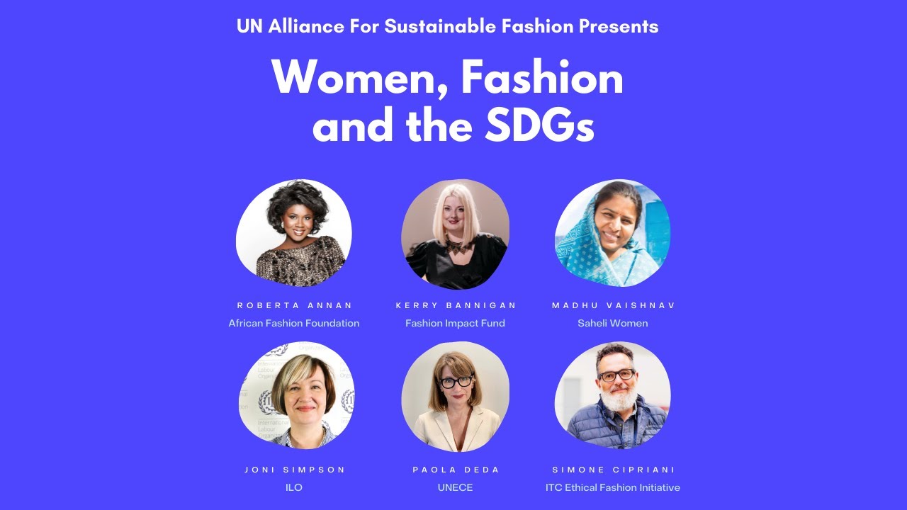 UN Alliance For Sustainable Fashion: Women, Fashion and the SDGs