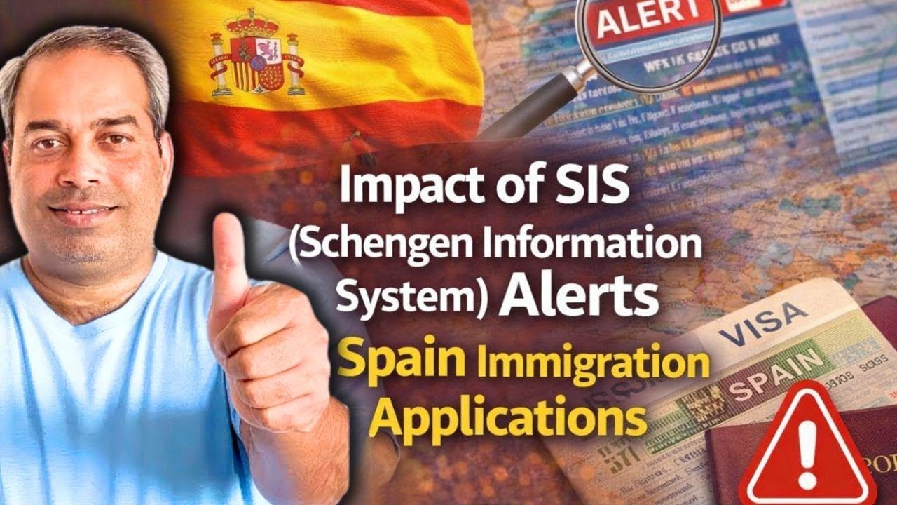 Impact of SIS  Alerts on Spain Immigration Applications ?