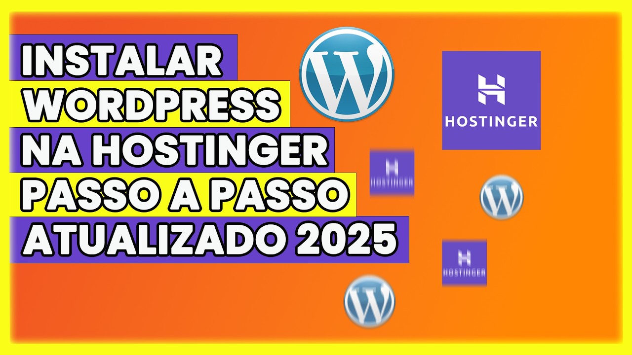 Como Instalar o Wordpress na Hostinger | Aprenda a Instalar o Wordpress na Hostinger Passo a Passo