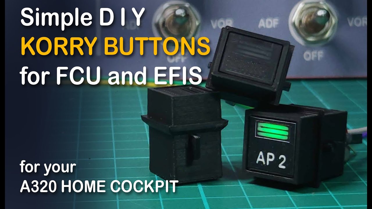 Simple KORRY button non back-lit for FCU and EFIS  - DIY