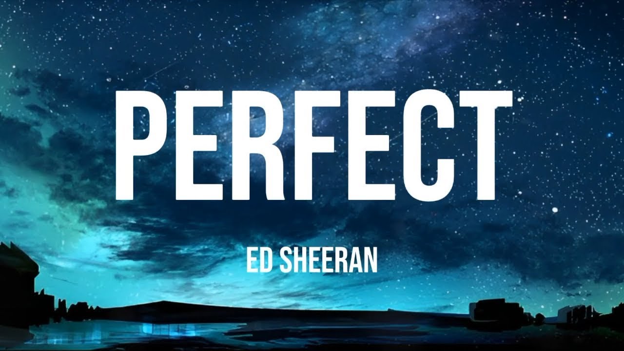Ed Sheeran - Perfect (Lyrics) 🎻
