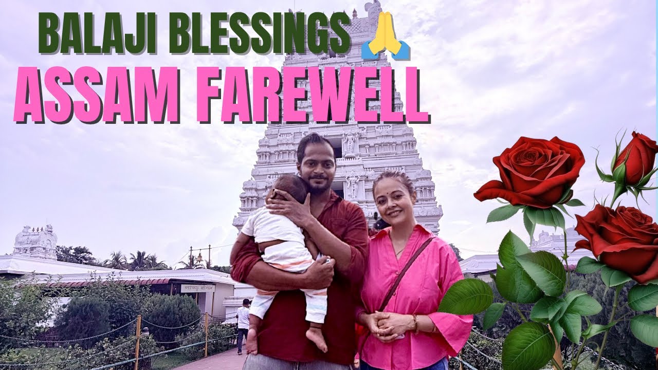 Balaji Temple Guwahati 🙏✨ | Ending Our Assam Trip with Blessings & Family Time