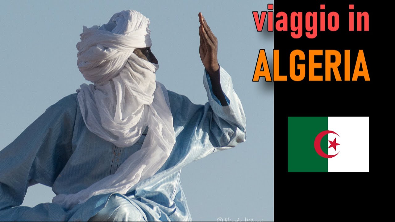 Viaggio in ALGERIA - video HD