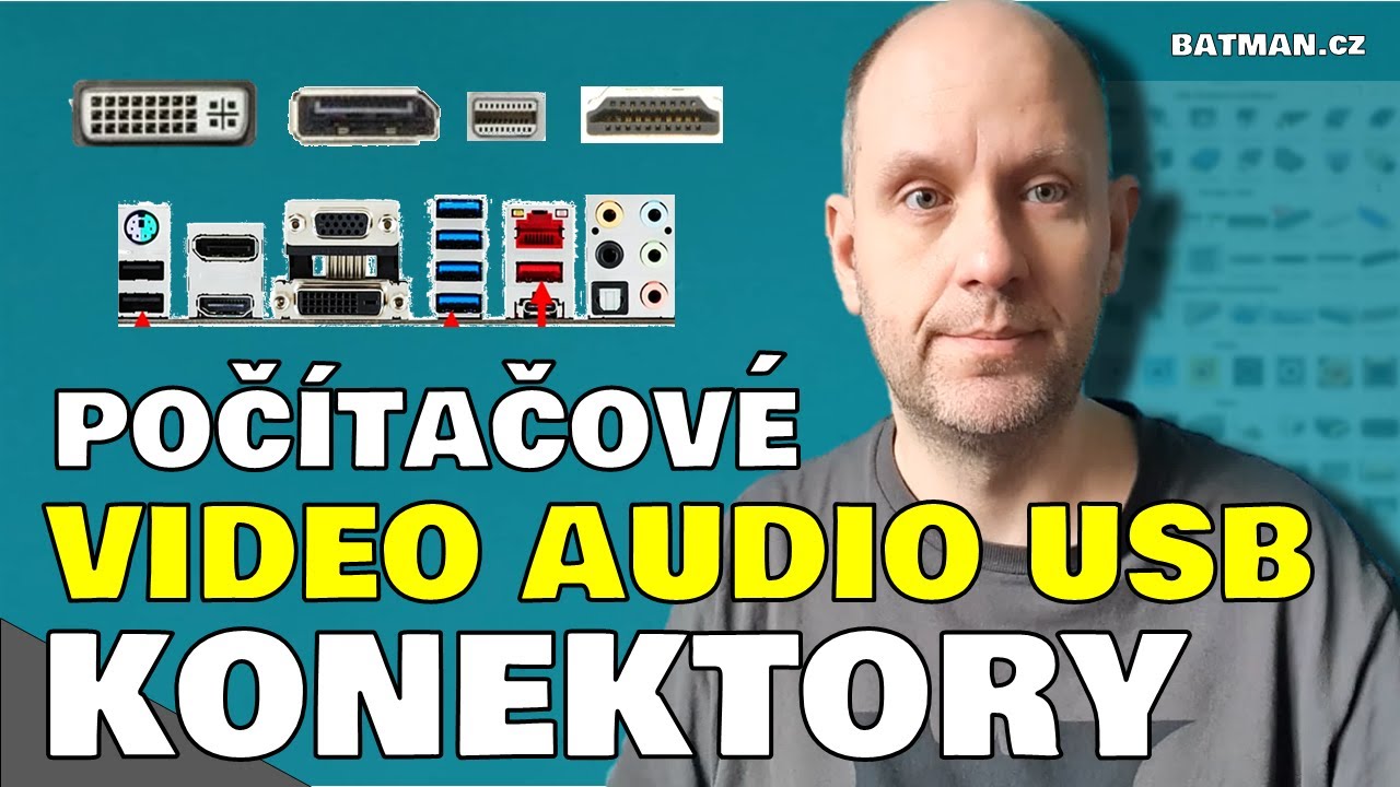 Nauč se počítačové konektory - audio, video, USB