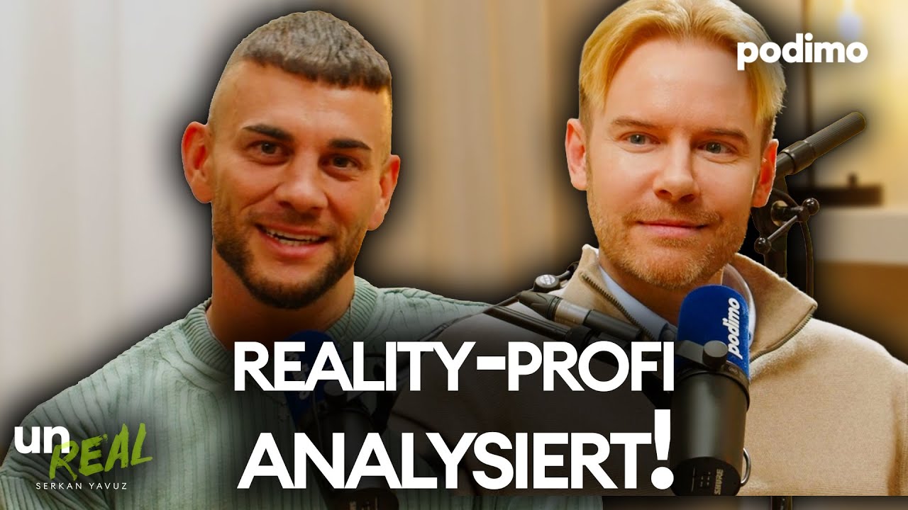 Reality-Profi Ramon Wagner ist am Start! | unREAL mit Serkan Yavuz | Podimo
