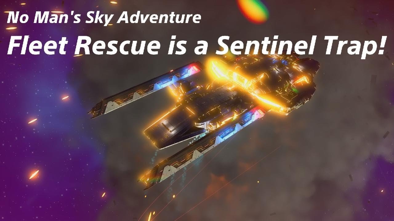 No Man's Sky Adventure Cargo Fleet Rescue is a Sentinel Trap!