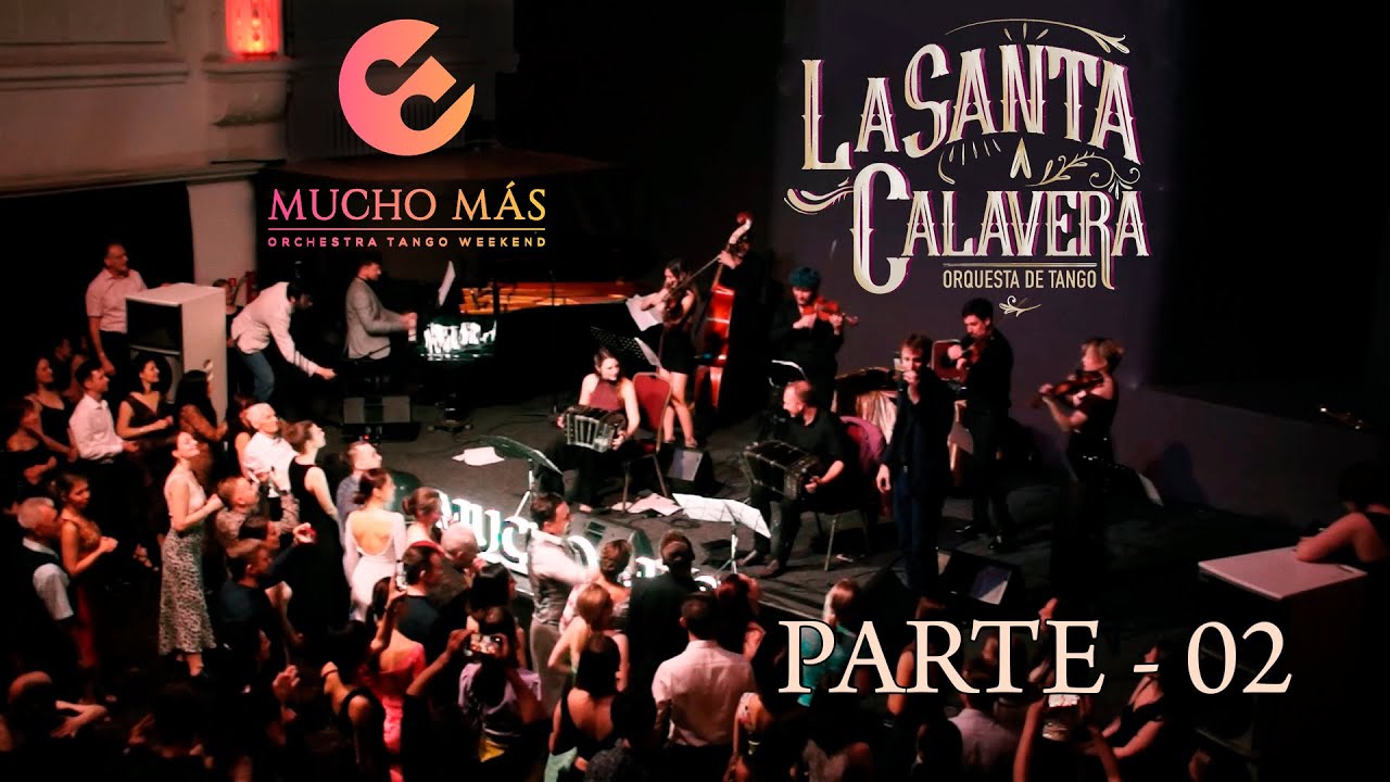 La Santa Calavera - Mucho MAS 2023 [Live Concert] Parte 02