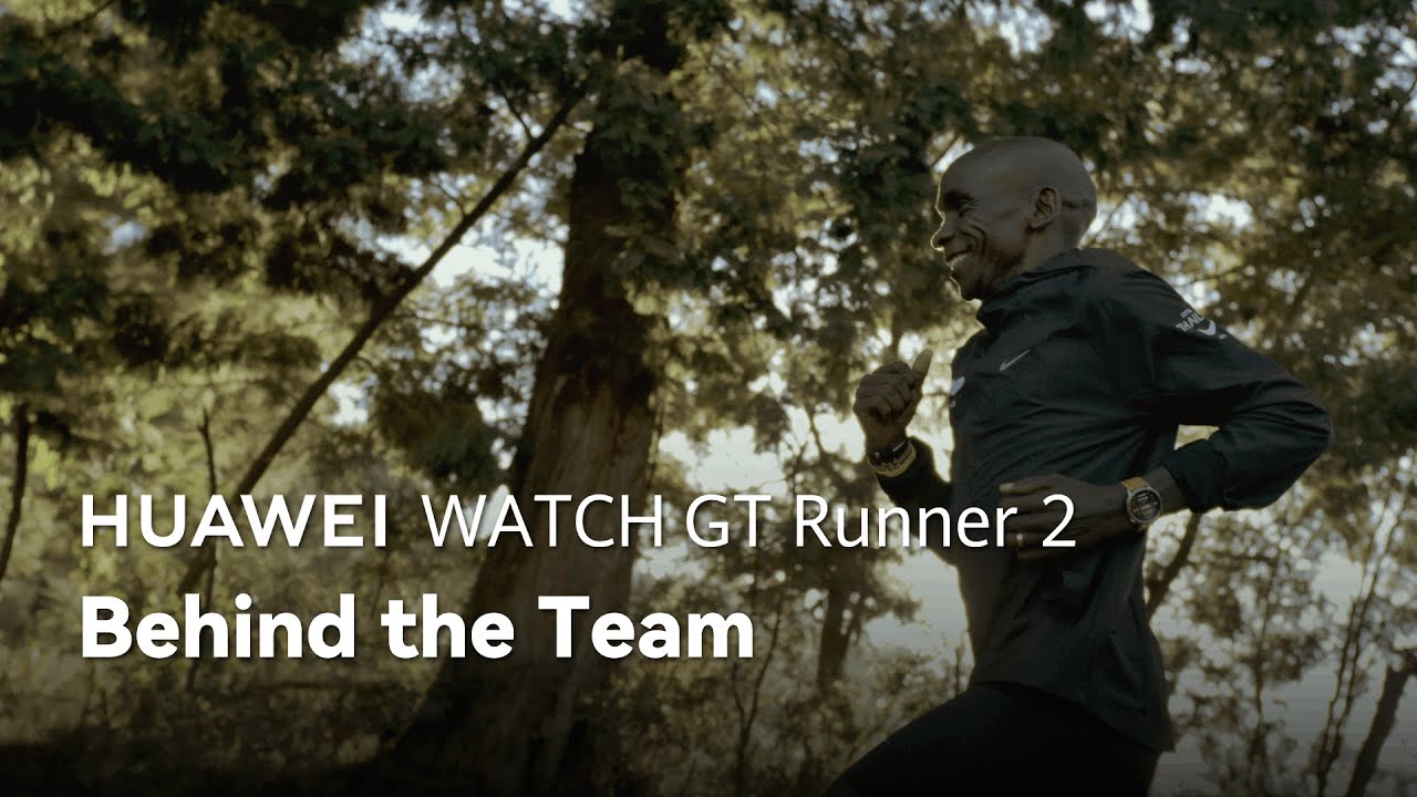 HUAWEI WATCH GT Runner 2 - Behind the Team