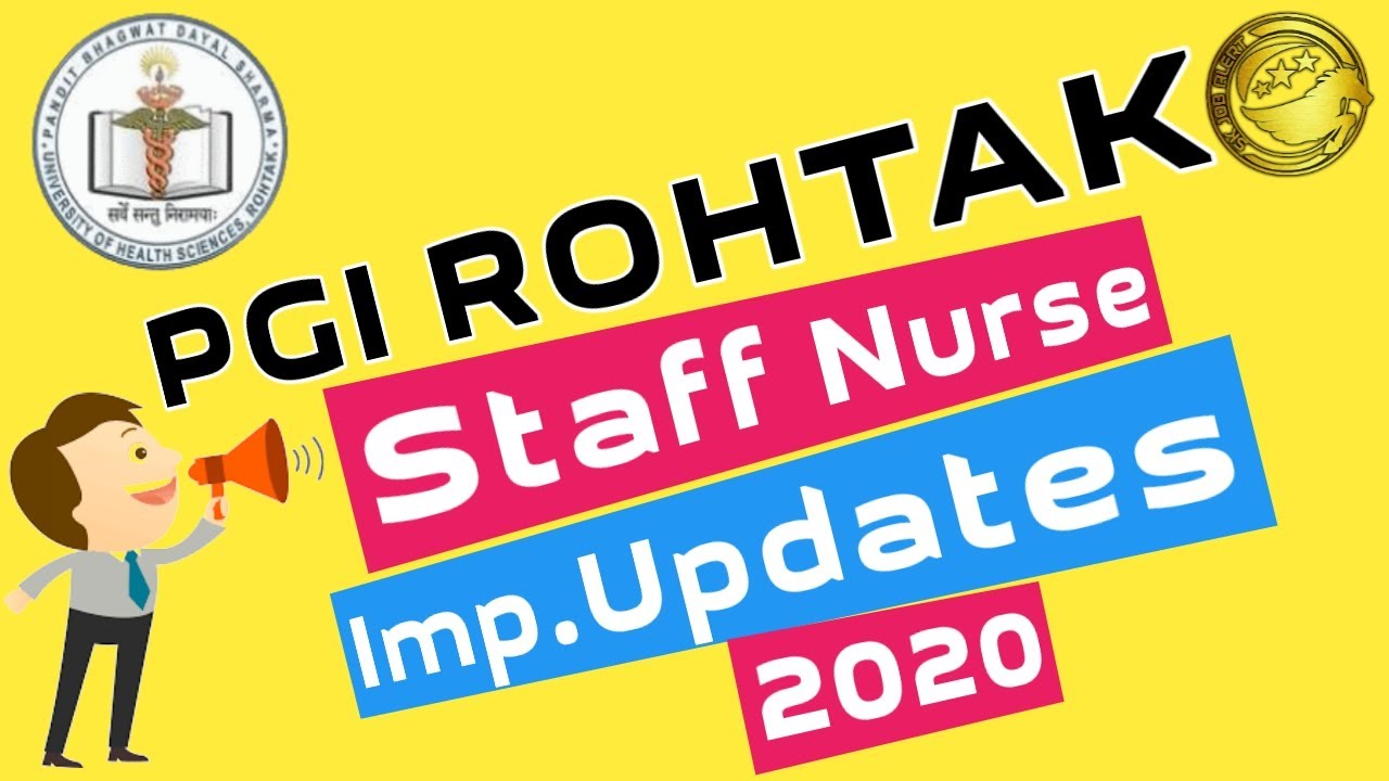 PGI Rohtak Staff Nurse Important Updates 2020 l PGIMS Rohtak Staff Nurse Recruitment 2020 l