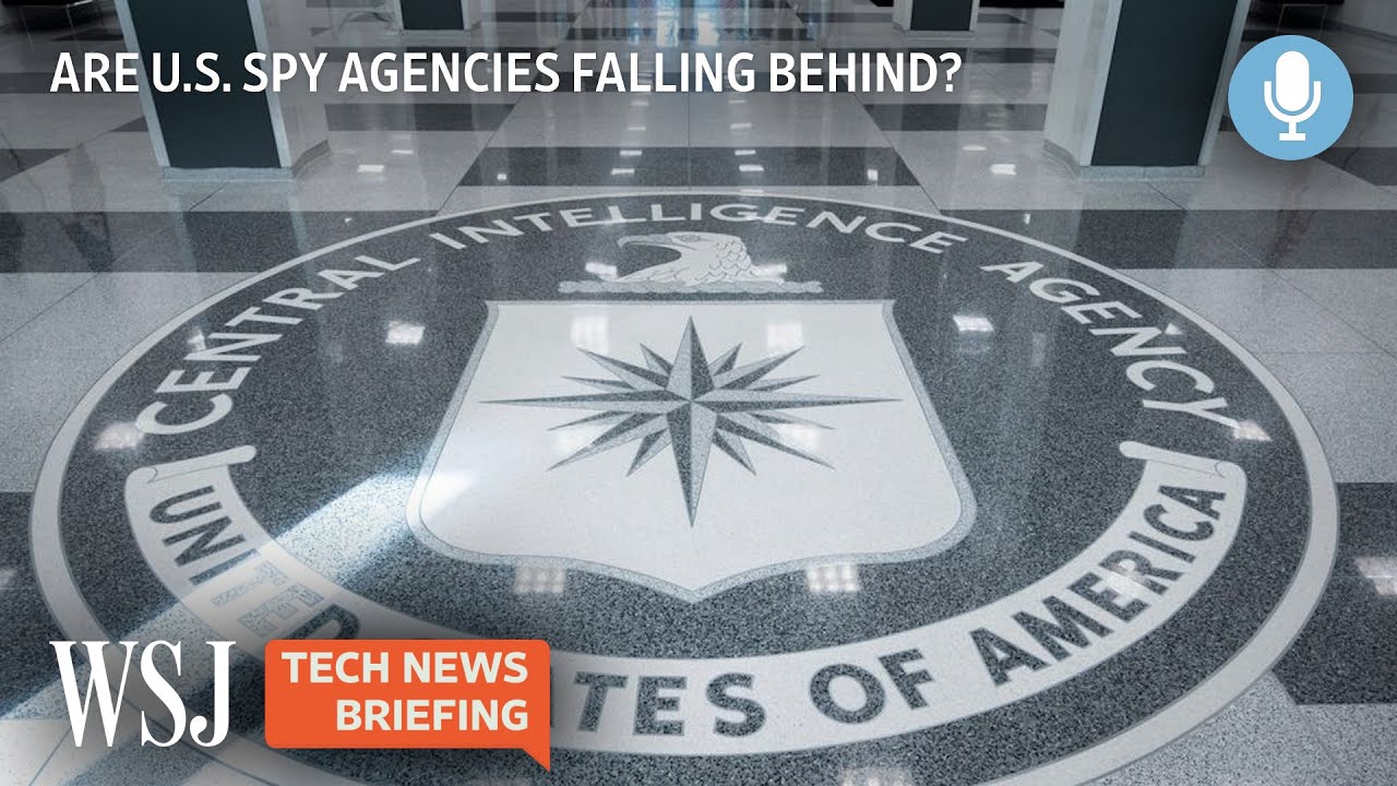 Open-Source Intel: Are U.S. Spy Agencies Falling Behind? | WSJ Tech News Briefing